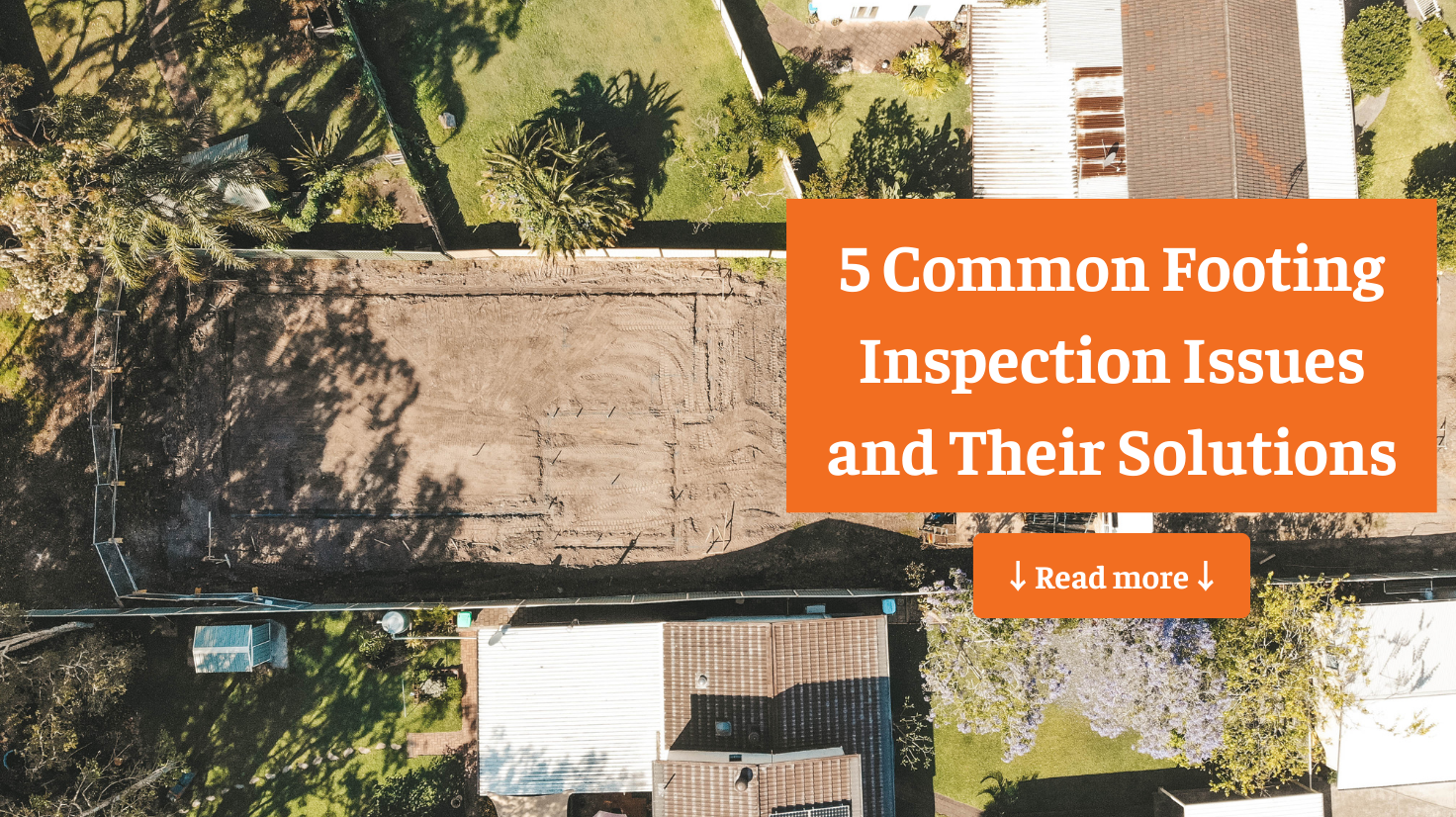 5 Common Footing Inspection Issues and Their Solutions