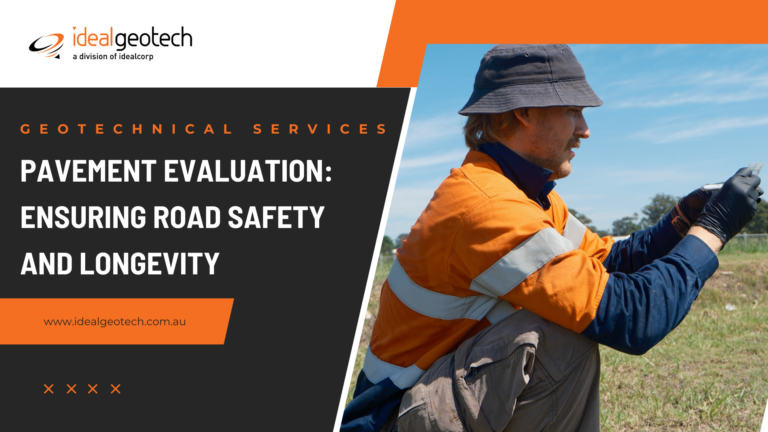 Pavement Evaluation: Ensuring Road Safety and Longevity