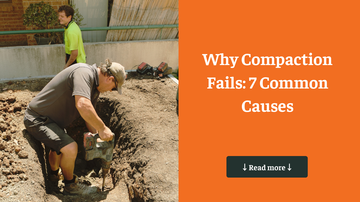 Understand compaction failure in earthworks, including moisture, fill quality and testing issues that cause settlement and non-compliance
